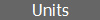 Units